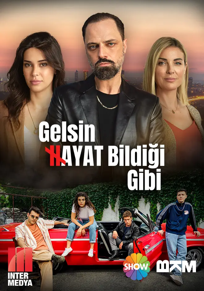 Gelsin Hayat Bildiği Gibi